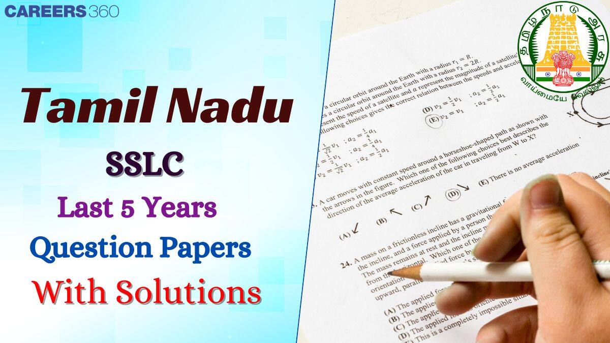 Tamil Nadu SSLC Previous  Five Years Question Paper PDF with Solution